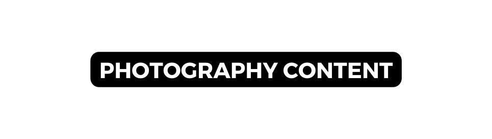 PHOTOGRAPHY CONTENT